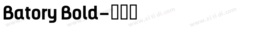 Batory Bold字体转换